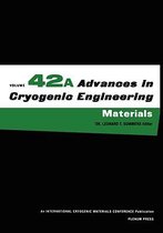 Advances in Cryogenic Engineering Materials