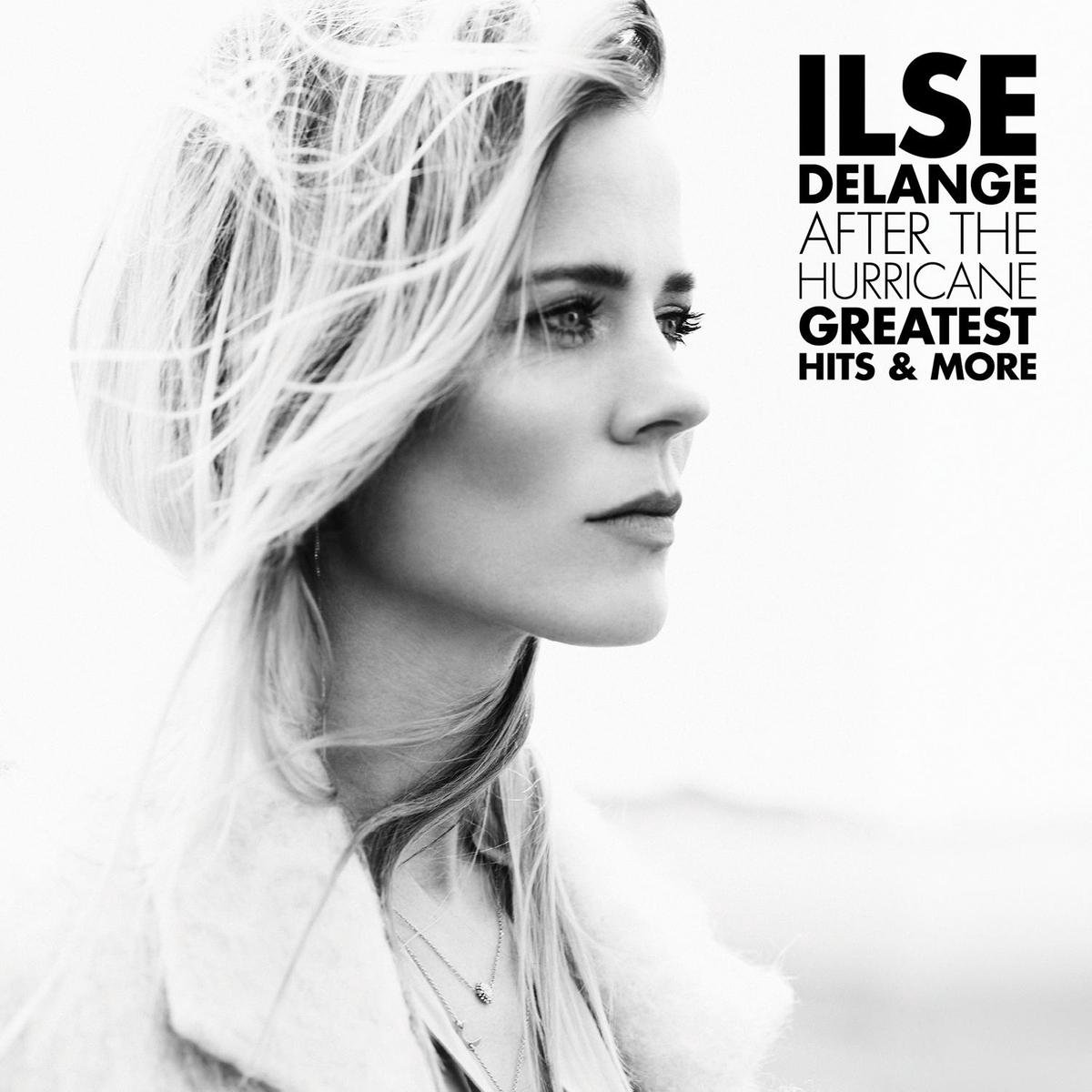 After the Hurricane - Greatest Hits - Ilse DeLange