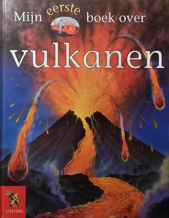 9789001555658 - Mijn eerste boek over vulkanen