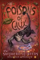 The Poisons of Caux 3 - The Poisons of Caux: The Shepherd of Weeds (Book III)