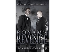 Royam's Revenge: The Blackavellian Knights II