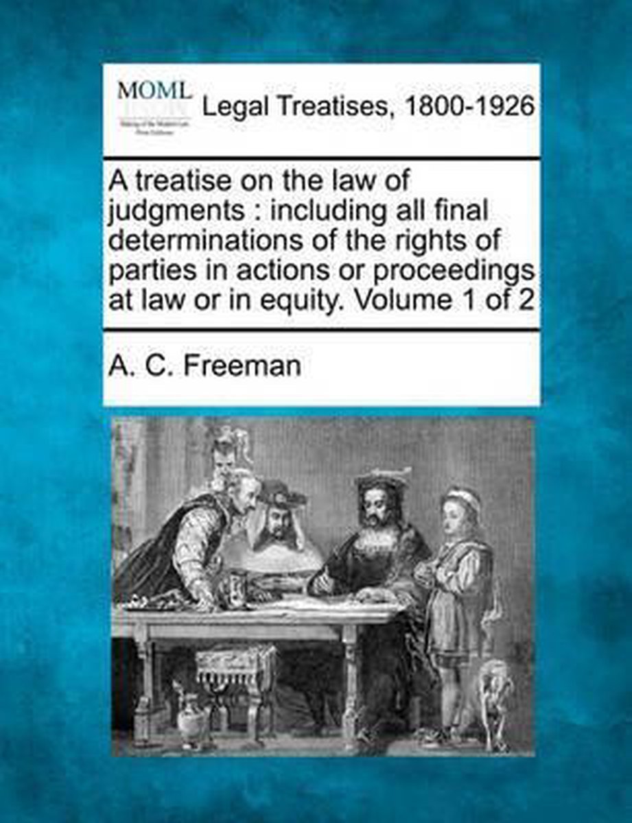 A Treatise On The Law Of Judgments van Abraham Clark Freeman