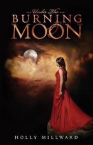 Under the Burning Moon