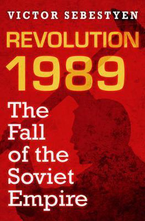 Boek "Revolution 1989: The Fall of the Soviet Empire" met een rood accent en de tekst "1989" in geel.