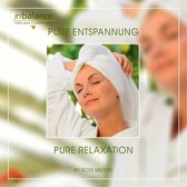 Pure Entspannung - Pure R