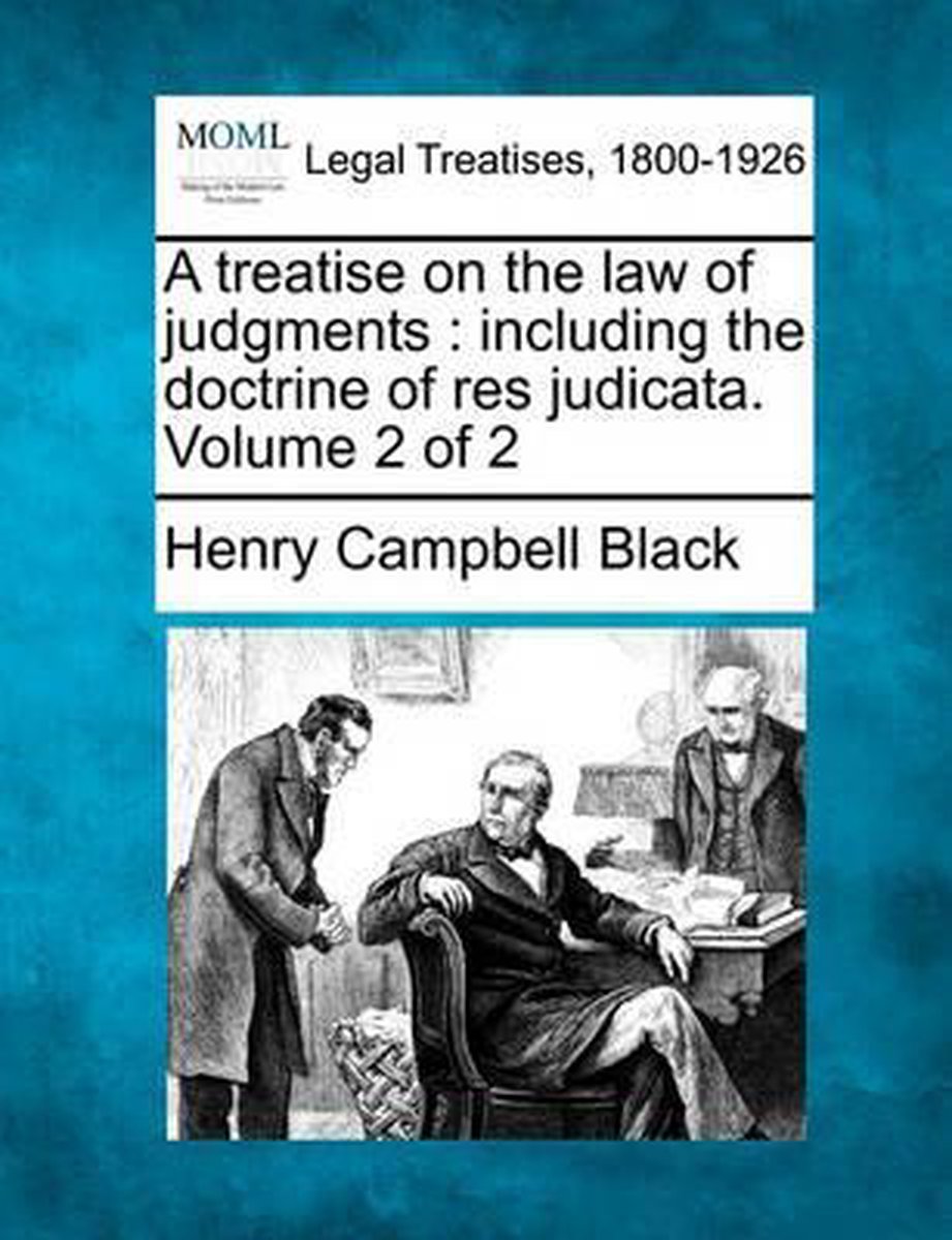 A Treatise On The Law Of Judgments van Henry Campbell Black