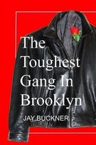 The Toughest Gang in Brooklyn