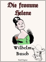 Wilhelm Busch bei Null Papier 2 - Wilhelm Busch - Die fromme Helene