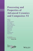Ceramic Transactions Series 249 - Processing and Properties of Advanced Ceramics and Composites VI