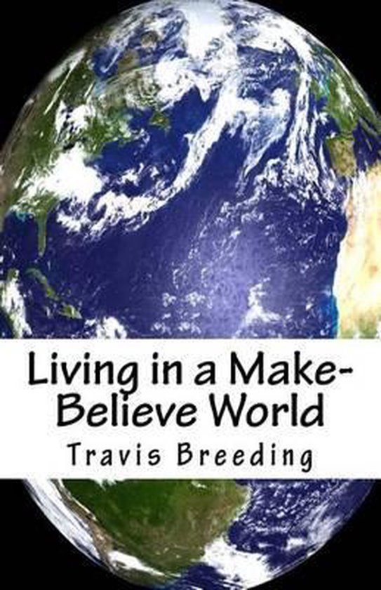 Living in a Make-Believe World - cover