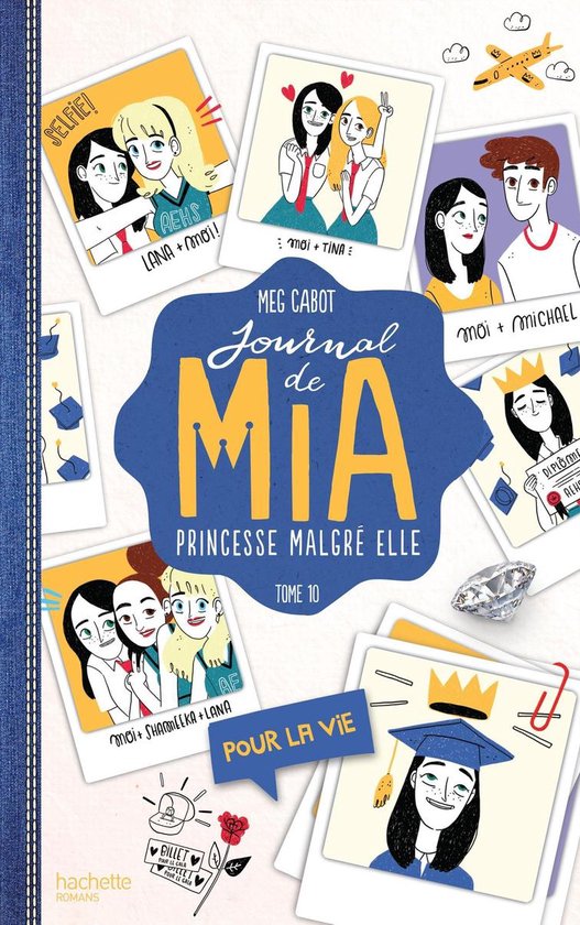 Journal de Mia 10 - Journal de Mia - Tome 10 - Pour la vie - cover