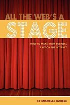 All the Web's a Stage