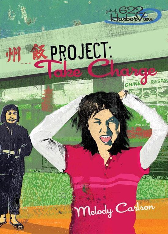 Faithgirlz / Girls of 622 Harbor View - Project: Take Charge - cover