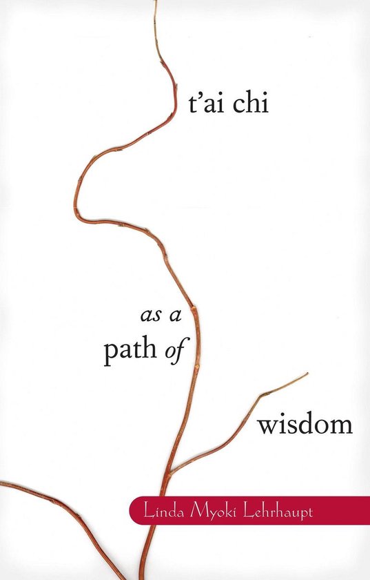 T'ai Chi as a Path of Wisdom - cover