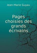 Pages choisies des grands ecrivains