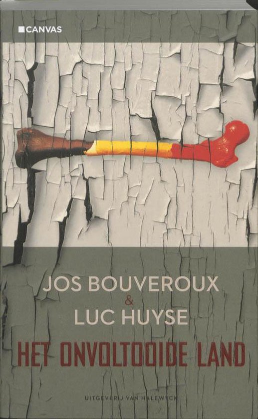 Cover van het boek 'Het onvoltooide land' van Jos Bouveroux en Luc Huyse