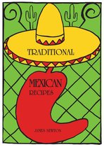 James Newton Cookbooks - Mexican Cookbook: Traditional Mexican Recipes
