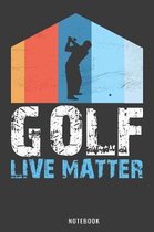 Golf Live Matter