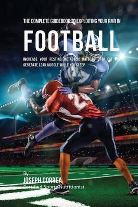 The Complete Guidebook to Exploiting Your RMR in Football - cover