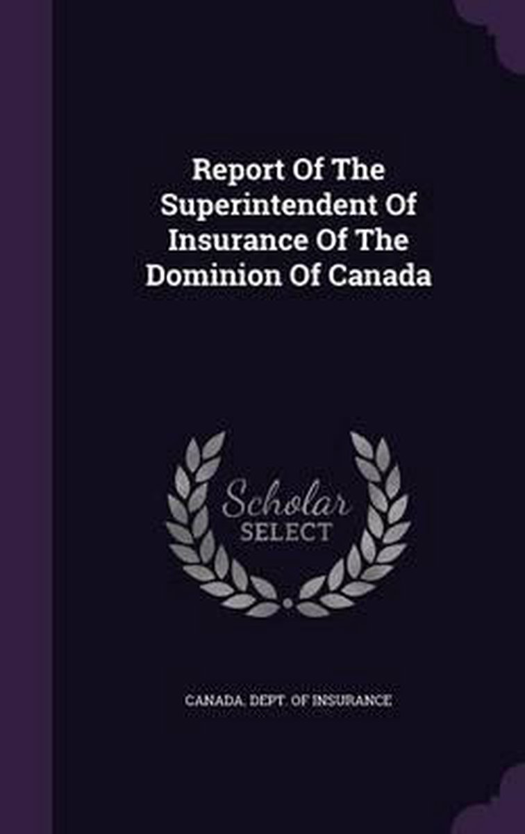 Report of the Superintendent of Insurance of the