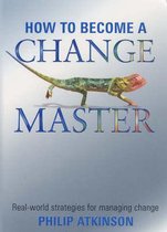 How to Become a Change Master