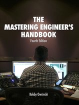 The Mastering Engineer's Handbook Fourth Edition