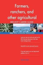 Farmers, Ranchers, and Other Agricultural Manager Red-Hot Career; 2547 Real Inte