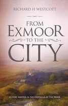 From Exmoor to the City