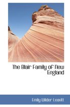 The Blair Family of New England