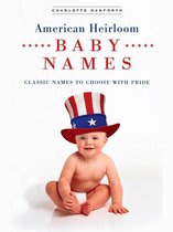 American Heirloom Baby Names