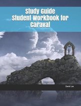 Study Guide Student Workbook for Caraval