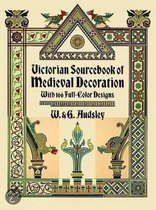 Victorian Sourcebook of Medieval Decoration
