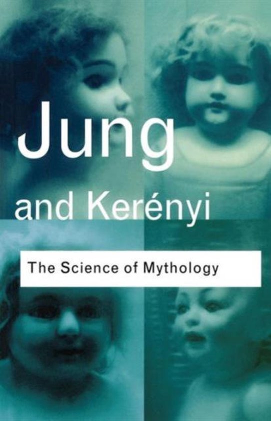 Routledge Classics - The Science of Mythology - cover