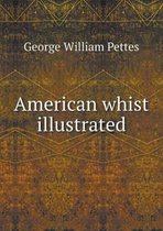 American whist illustrated