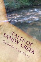 Tales of Sandy Creek; Volume 1