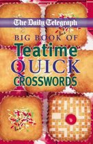 Daily Telegraph Big Book of Teatime Quick Crosswords