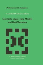 Stochastic Space-Time Models and Limit Theorems