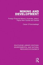 Routledge Library Editions: Environmental and Natural Resource Economics - Mining and Development