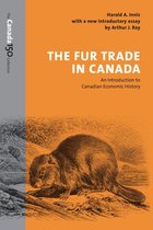 The Canada 150 Collection - The Fur Trade in Canada