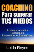 Coaching Para superar Tus Miedos