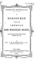 American Emigration, A Discourse in Behalf of the American Home Missionary Society