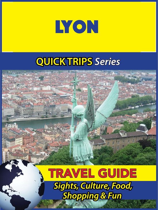 Lyon Travel Guide (Quick Trips Series) - cover