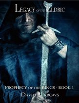 Legacy of the Eldric - Book 1 of the Prophecy of the Kings