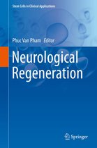 Stem Cells in Clinical Applications - Neurological Regeneration