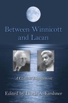 Between Winnicott And Lacan
