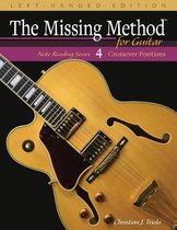 Left-Handed Note Reading-The Missing Method for Guitar, Book 4 Left-Handed Edition