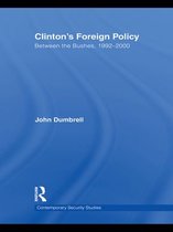 Contemporary Security Studies - Clinton's Foreign Policy