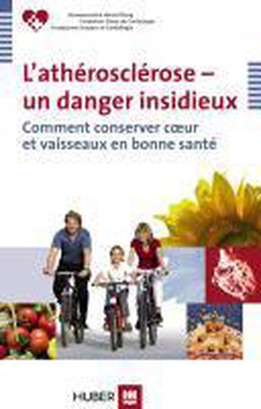 L'athérosclérose - un danger insidieux - cover