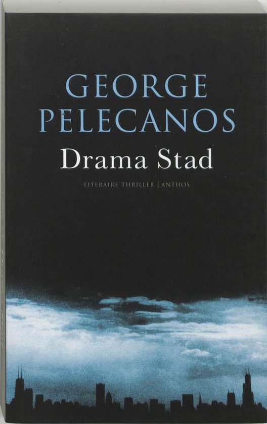 Cover van het boek 'Drama Stad' van George P. Pelecanos