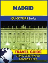 Madrid Travel Guide (Quick Trips Series)